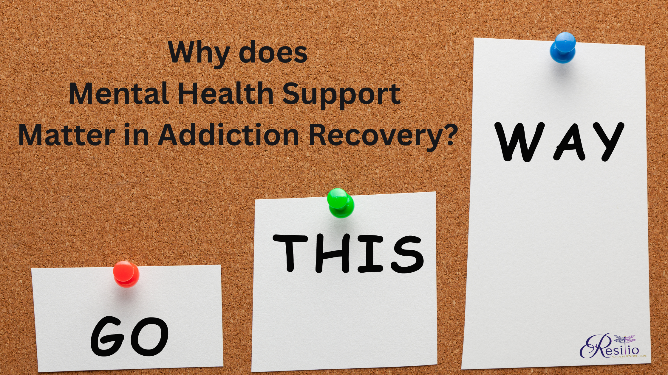 Why Mental Health Support Matters in Addiction Recovery
