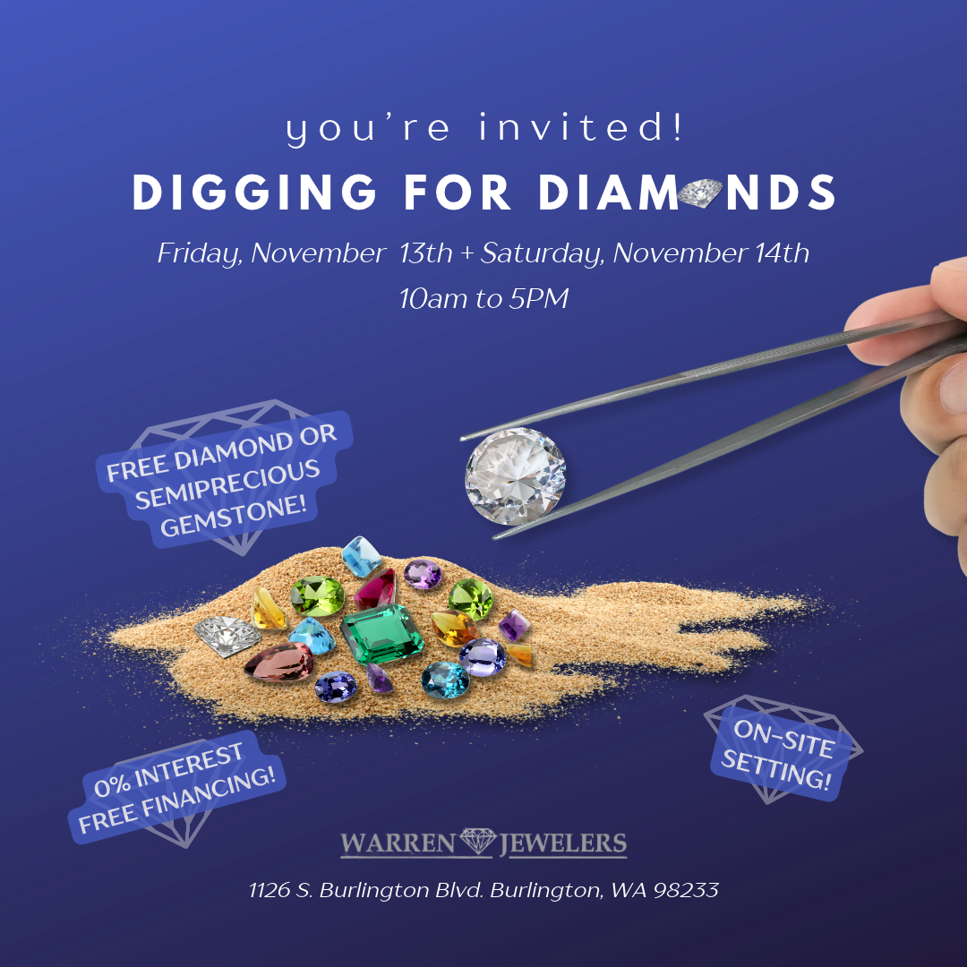 Digging for Diamonds at Warren Jewelers in Burlington, Friday November 13 and Saturday November 14, 10am to 5pm