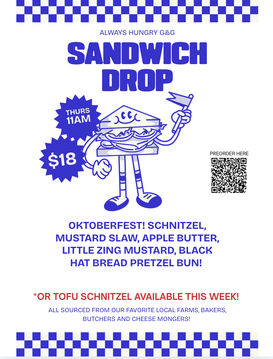 PREORDER THIS WEEKS SANDWICH DROP - Pick up THURS Oct 22