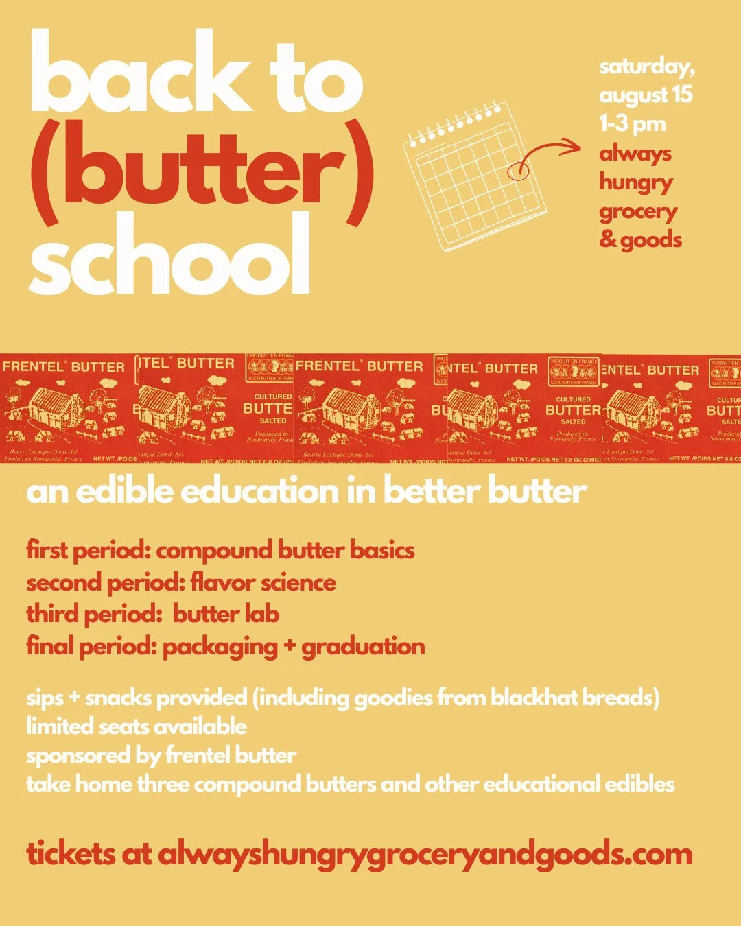 Back to (Butter) School | Saturday August 15, 1PM-3PM