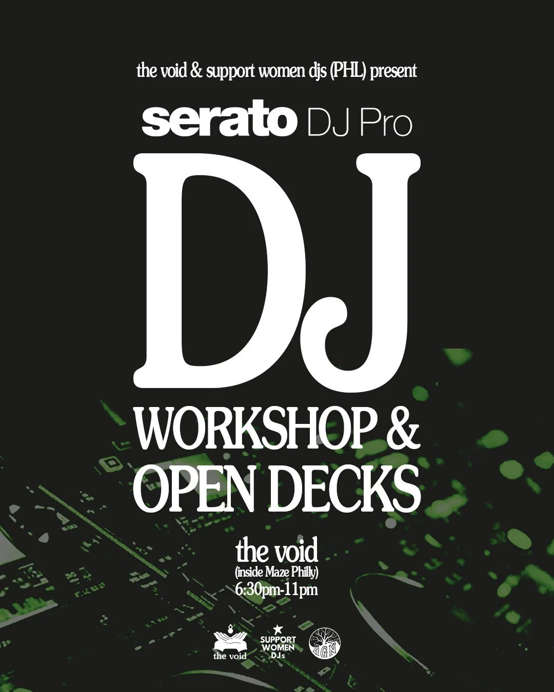 SWDJs Philly: SERATO PRO WORKSHOP @ the void