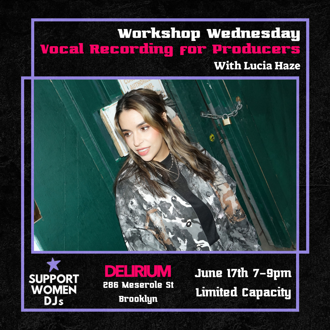Workshop Wednesday: Vocal Recording Workshop with Lucia Haze