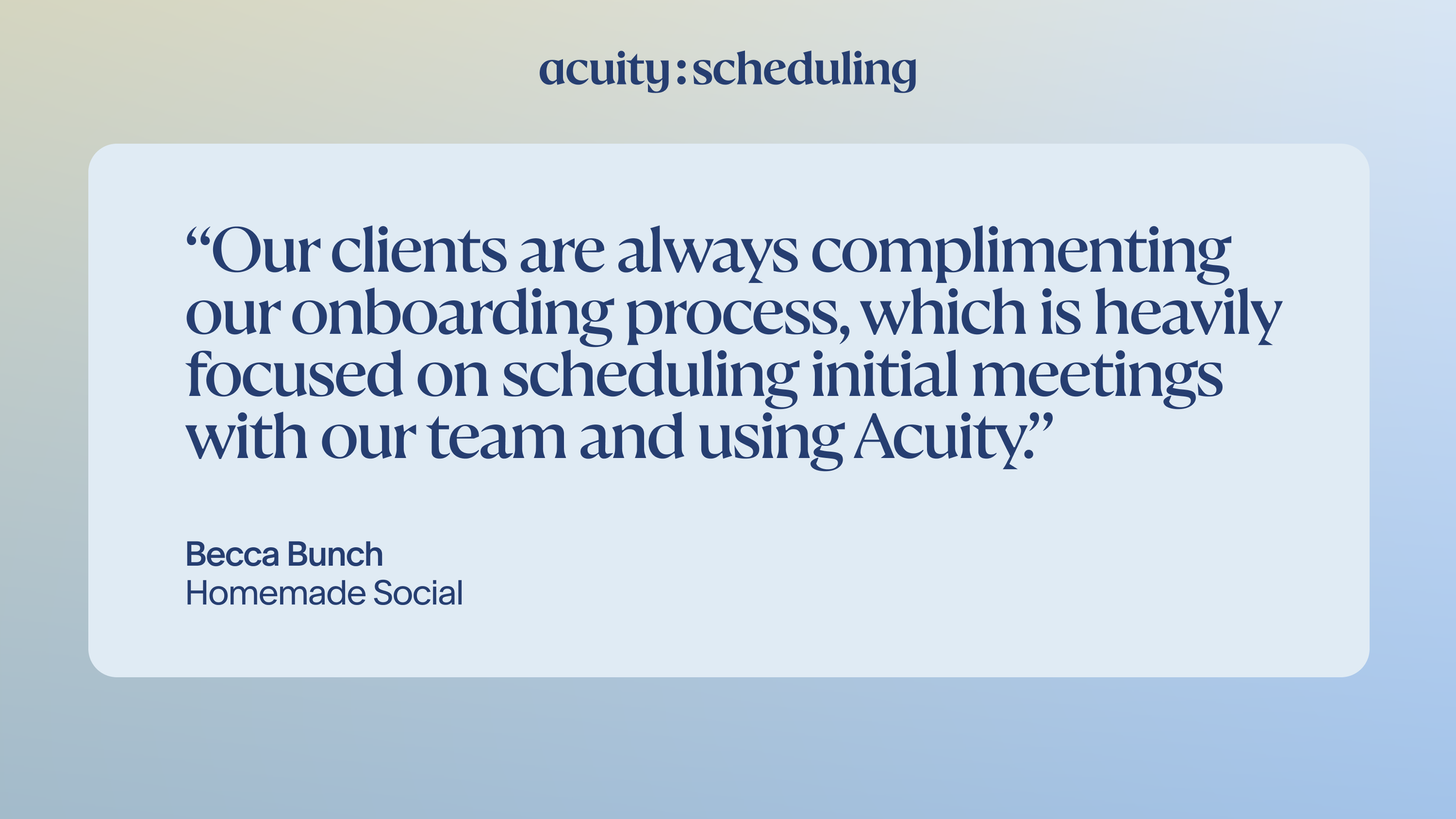 A marketing agency says their clients are always complimenting their onboarding process through Acuity Scheduling