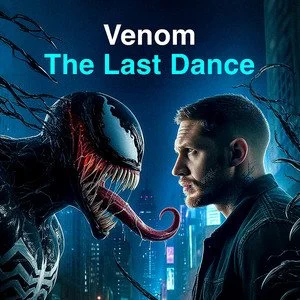 Oct. 25th - "Venom: The Last Dance" - Till death do they part – Coming exclusively to theaters this October
