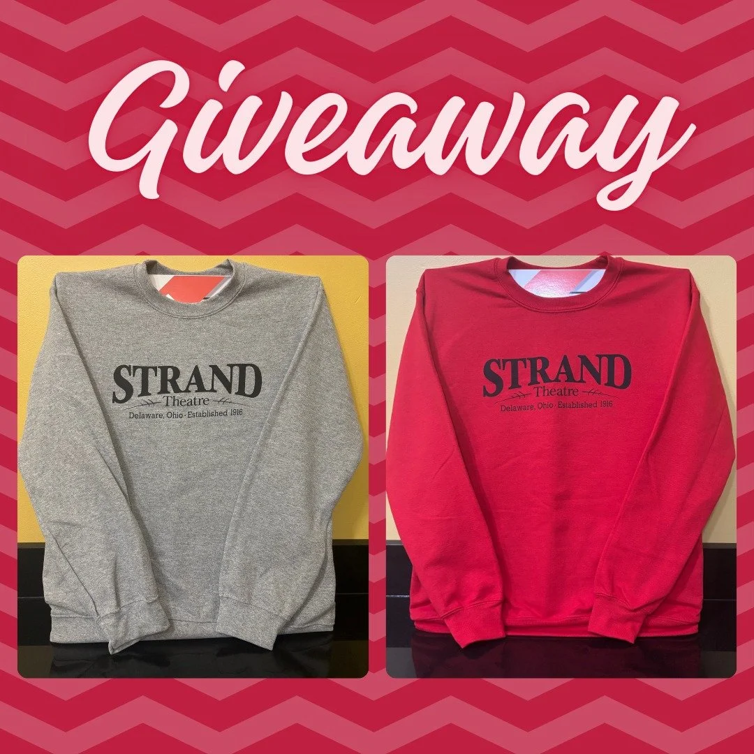 🚨New Merch Giveaway🚨

One winner will be selected to win a crewneck sweatshirt in their choice of color and size. 

To enter:
1. Like this post
2. Tag a friend
3. And follow us @strandtheatreoh 

No purchase necessary. Entry period starts at 4:00p 