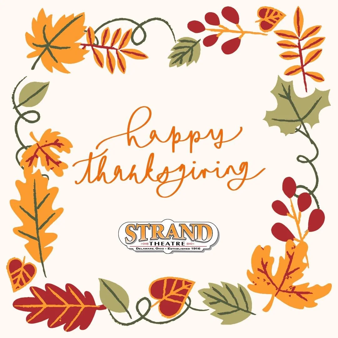 Wishing you a safe and happy Thanksgiving from all of us at The Strand. #ThankfulForYou