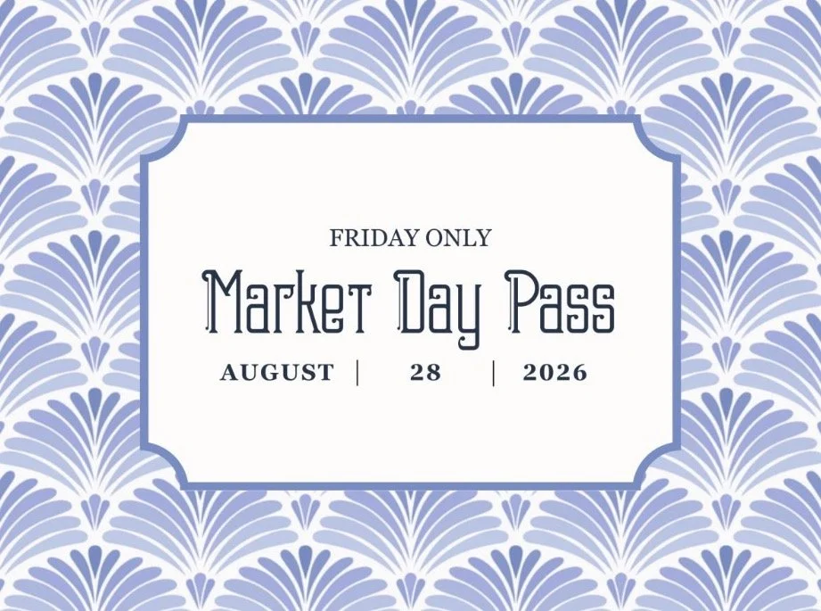 Market Day Pass - FRIDAY ONLY