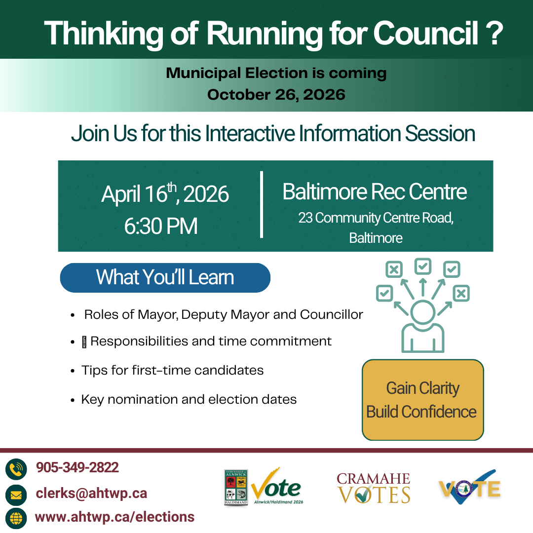 Thinking on Running for Council? Municipal Election is coming October 26, 2026. Join us for this Interactive Information Session. April 16th, 2026, 6:30pm. Baltimore Rec Centre, 23 Community Centre Road, Baltimore.
