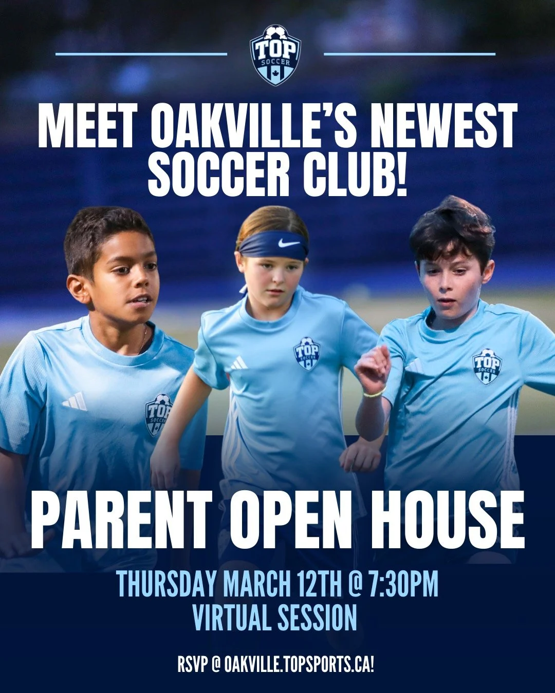 MEET OAKVILLE'S NEWEST SOCCER CLUB! Join us on Thursday March 12th at Appleby College for a TOP Soccer Academy Team Parent Open House to learn more about how our teams are providing families with a better youth sports experience! Please RSVP online a