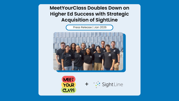 MeetYourClass Doubles Down on Higher Ed Success with Strategic Acquisition of SightLine
