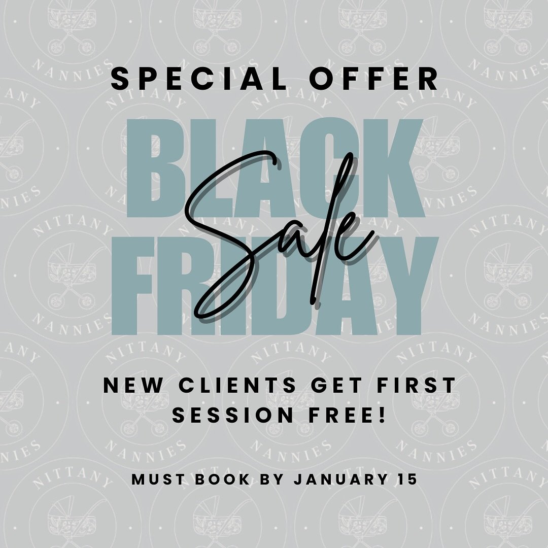 🔔 Black Friday Special! Ever wanted to try Nittany Nannies? Now&rsquo;s your perfect opportunity! Enjoy your first session for free&mdash;no application or booking fees required!

- Offer valid for new clients only.
- First session must be booked by