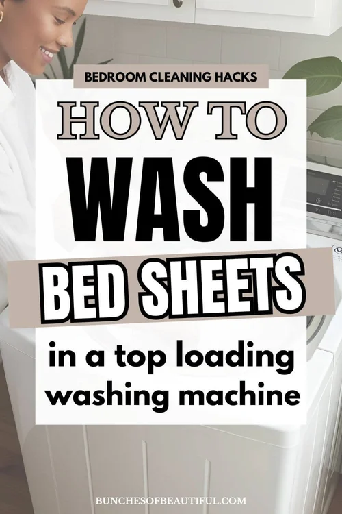 how-to-wash-bed-sheets-in-a-top-load-washing-machine-bunches-of-beautiful