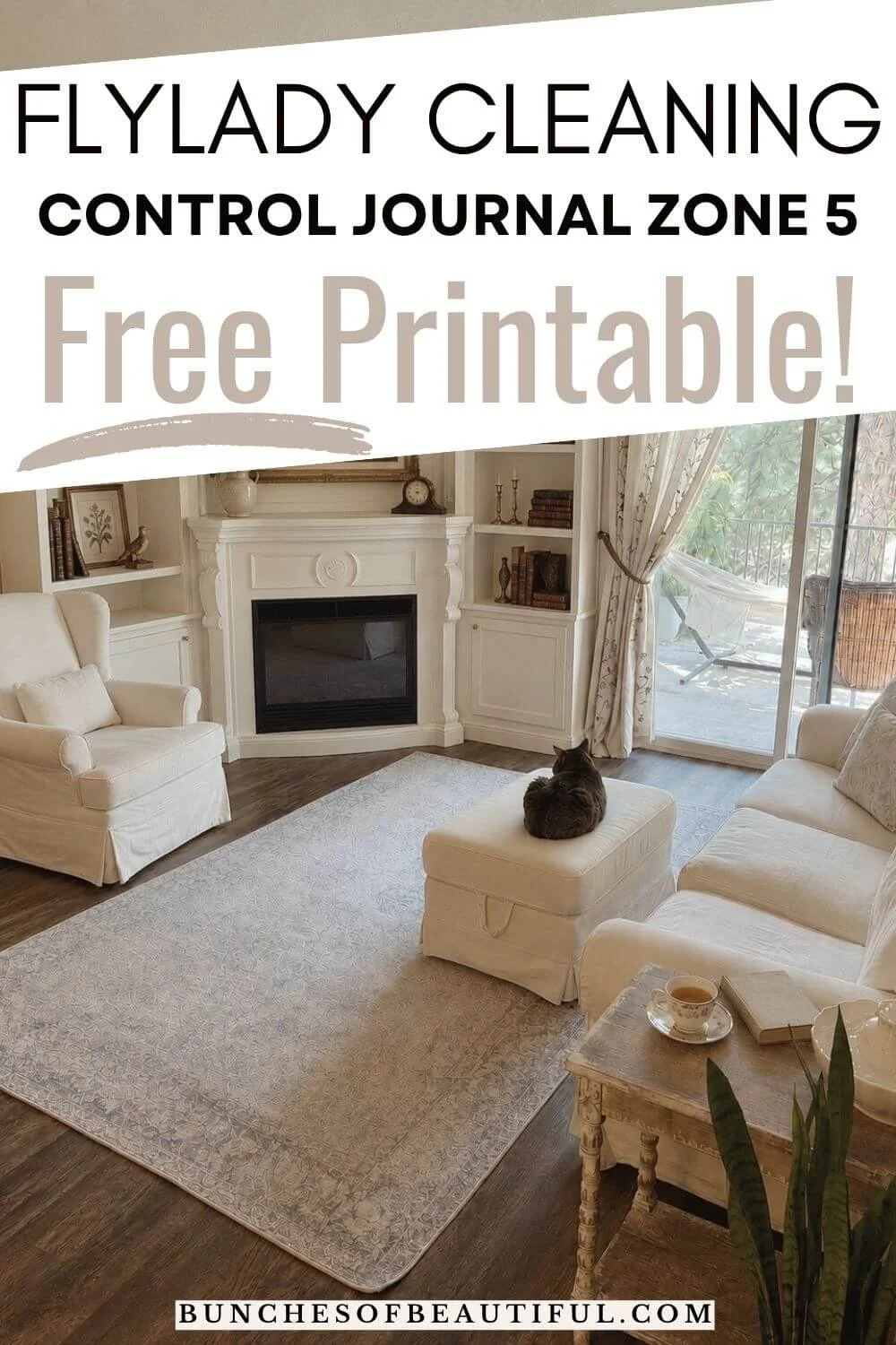 FlyLady cleaning control journal Zone 5 free printable pin featuring a light cottage style living room with built-ins, fireplace, curtains, and neutral furniture.
