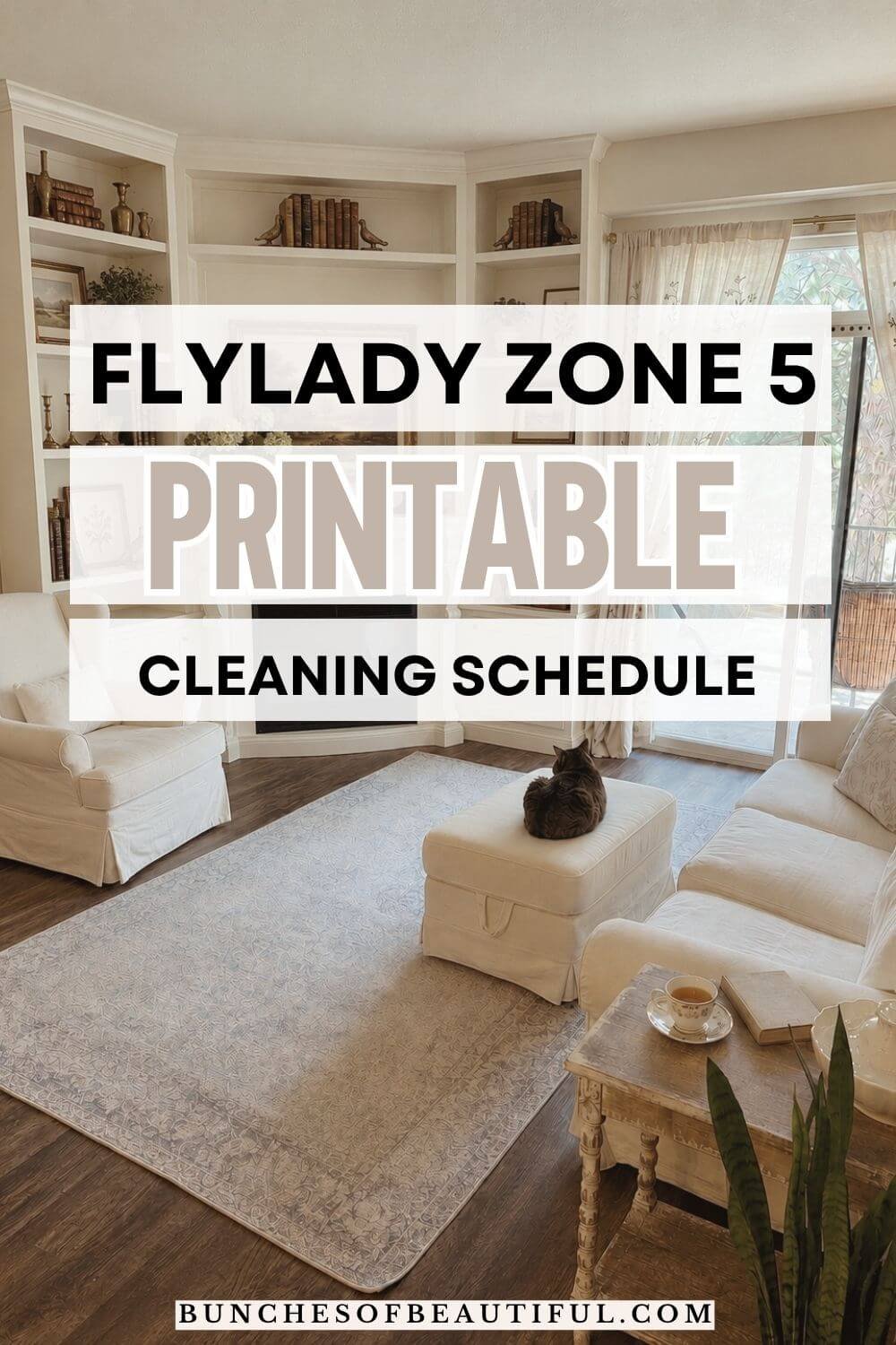 FlyLady Zone 5 printable cleaning schedule pin with a bright living room background, built-in shelves, white furniture, and text that says FlyLady Zone 5 printable cleaning schedule.