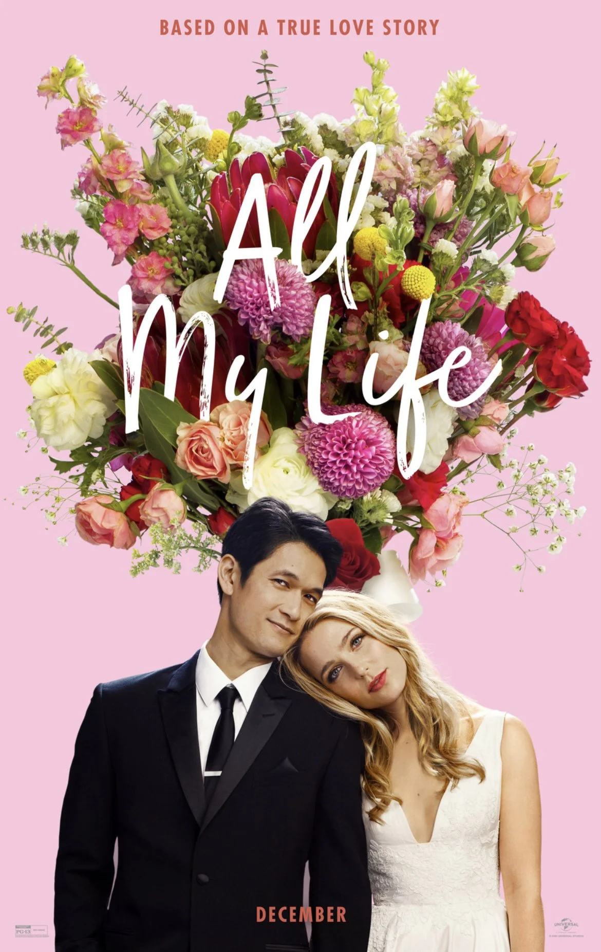 Poster for the movie "All My Life" featuring a man in a black suit and a woman in a white dress leaning their heads together in front of a pastel pink background with a large bouquet of colorful flowers. The title "All My Life" is written across the 