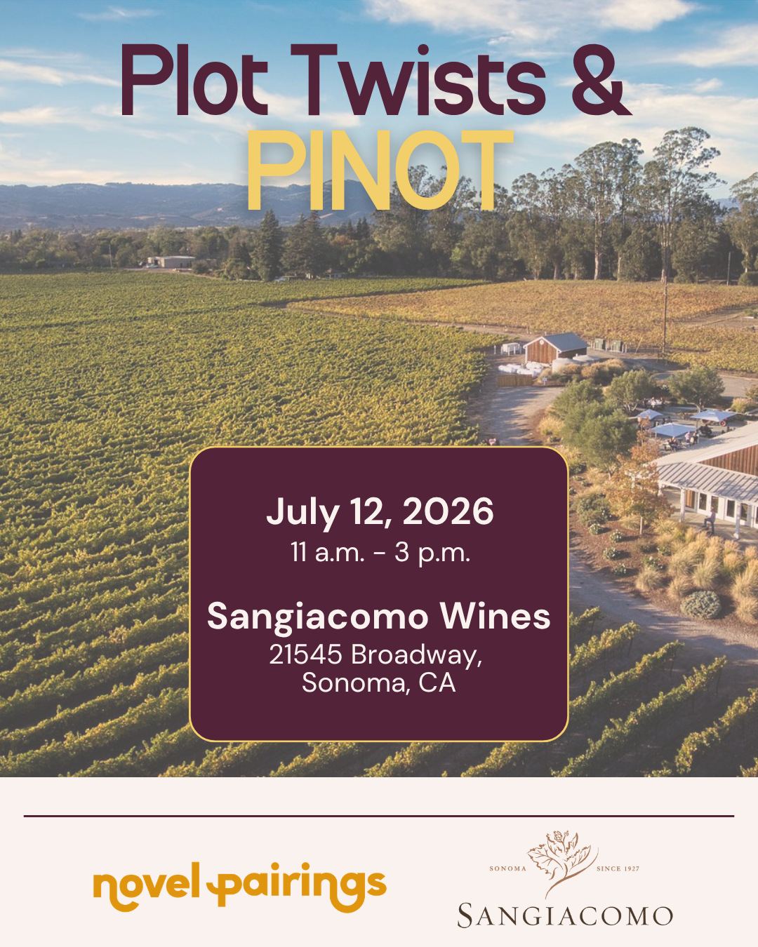 Plot Twists & Pinot - July 12 at Sangiacomo Family Wines