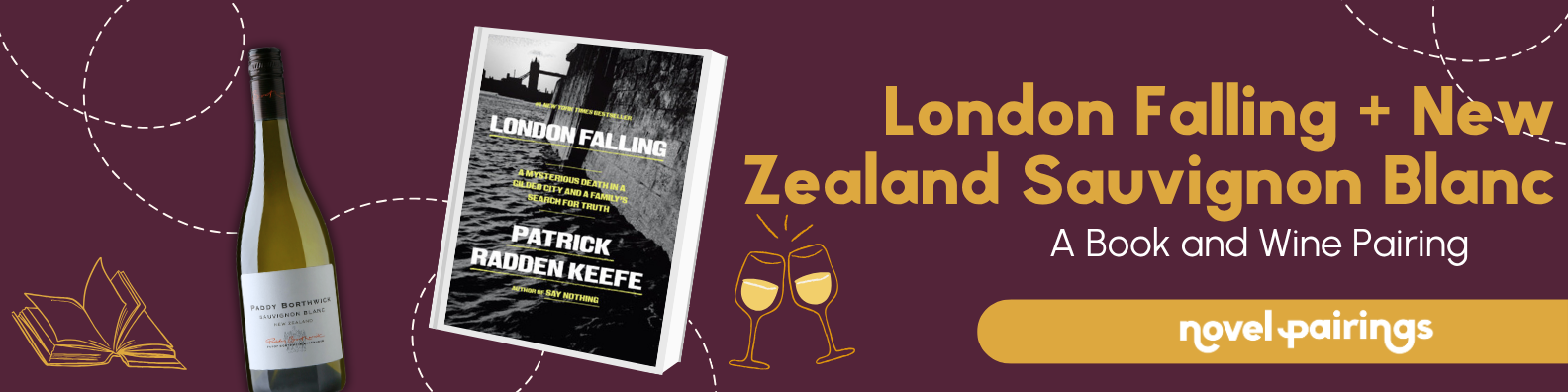 Borthwick Estate 2025 Paddy Borthwick Sauvignon Blanc from Wairarapa, New Zealand, paired with Patrick Radden Keefe's book London Falling