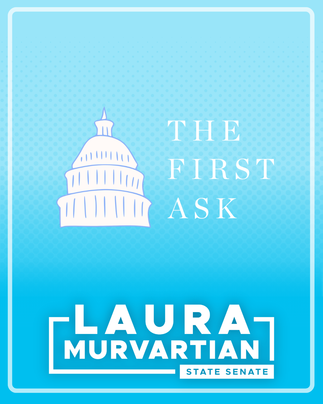 The First Ask