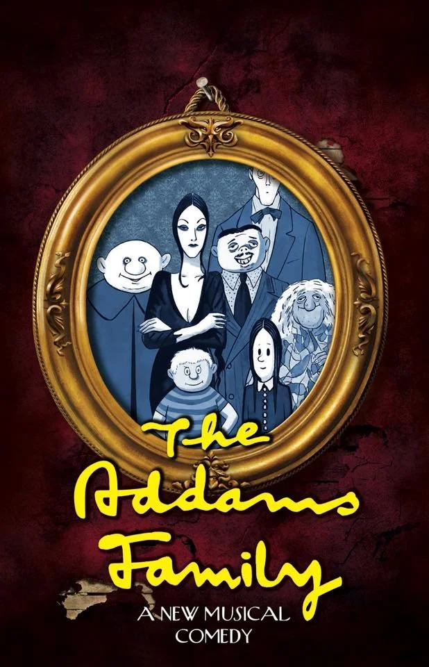 Poster for "The Addams Family: A New Musical Comedy" featuring cartoon characters in a golden oval frame on a dark background.