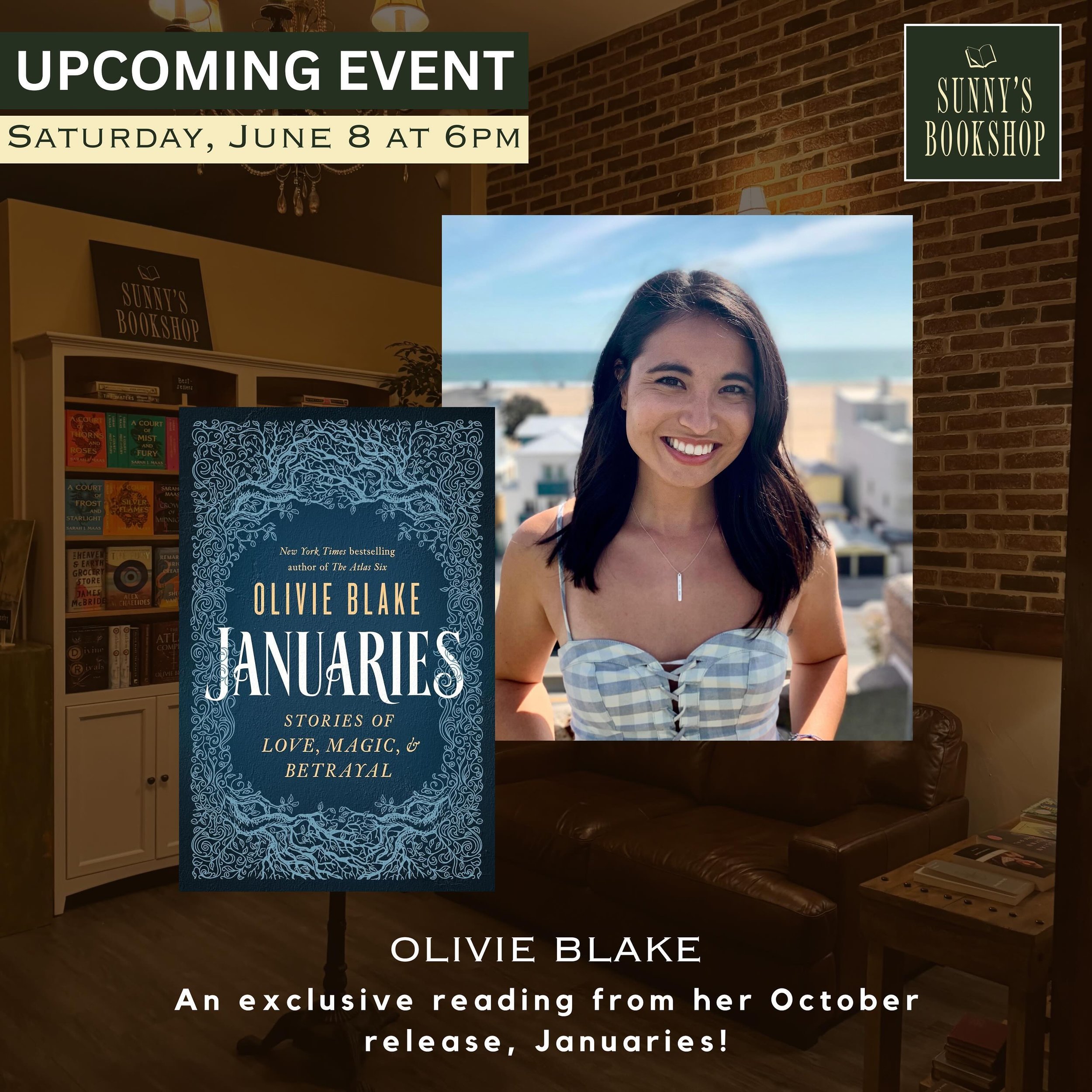 Author Event!! 🎉 We&rsquo;re extremely excited to have bestselling author Olivie Blake @olivieblake read an exclusive chapter from her October release, JANUARIES.

Please join us Saturday, June 8th at 6pm for a special night of reading, Q&amp;A&rsqu