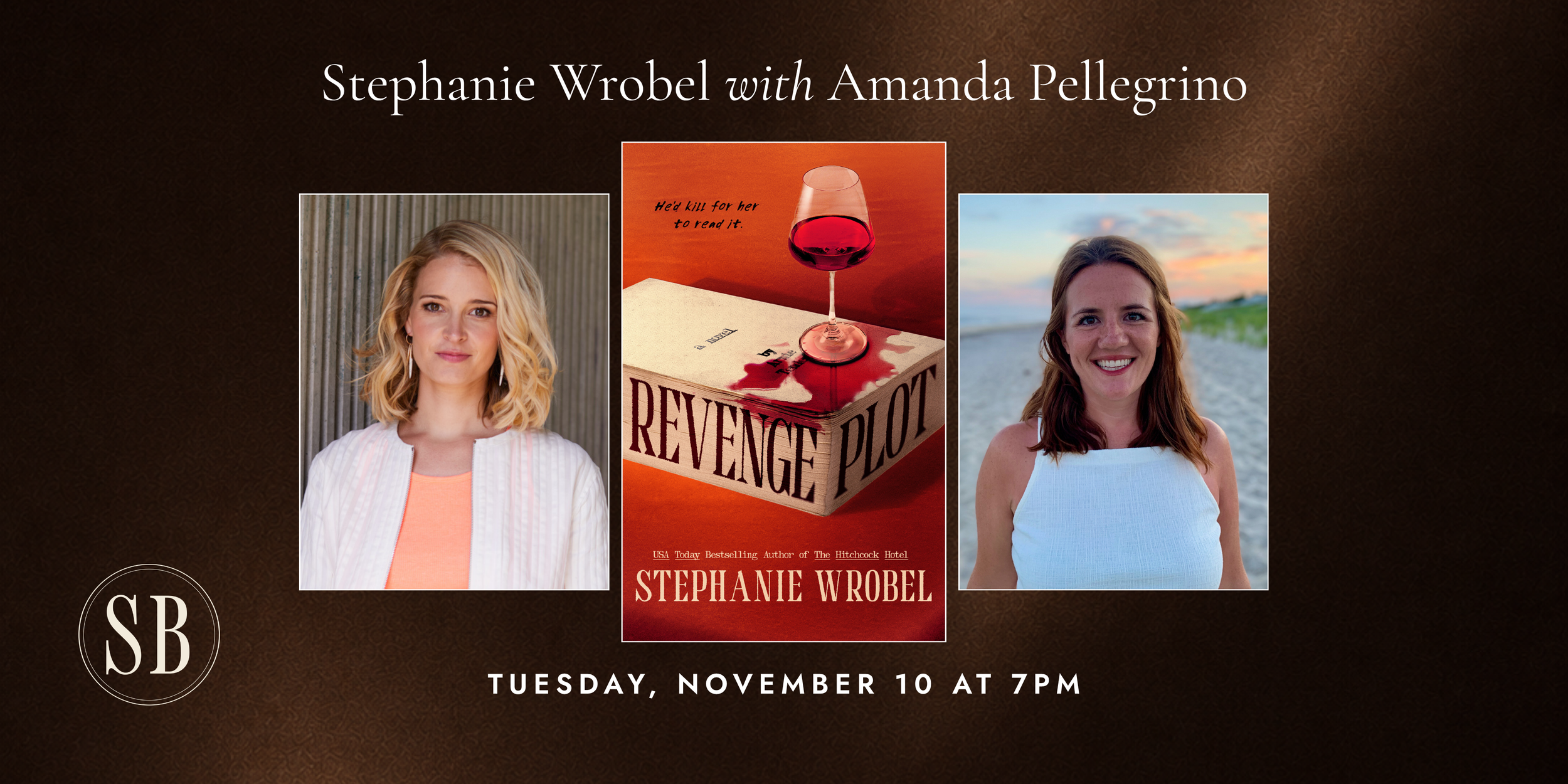 Book Launch: Stephanie Wrobel presents REVENGE PLOT with Amanda Pellegrino | Sunny's Bookshop
