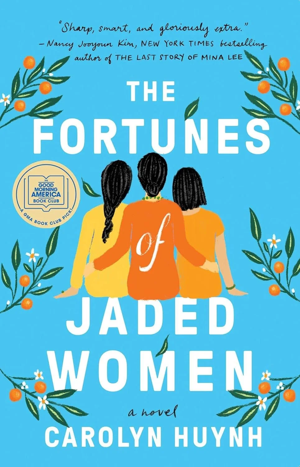 The Fortunes of Jaded Women: A Novel (paperback) by Carolyn Huynh