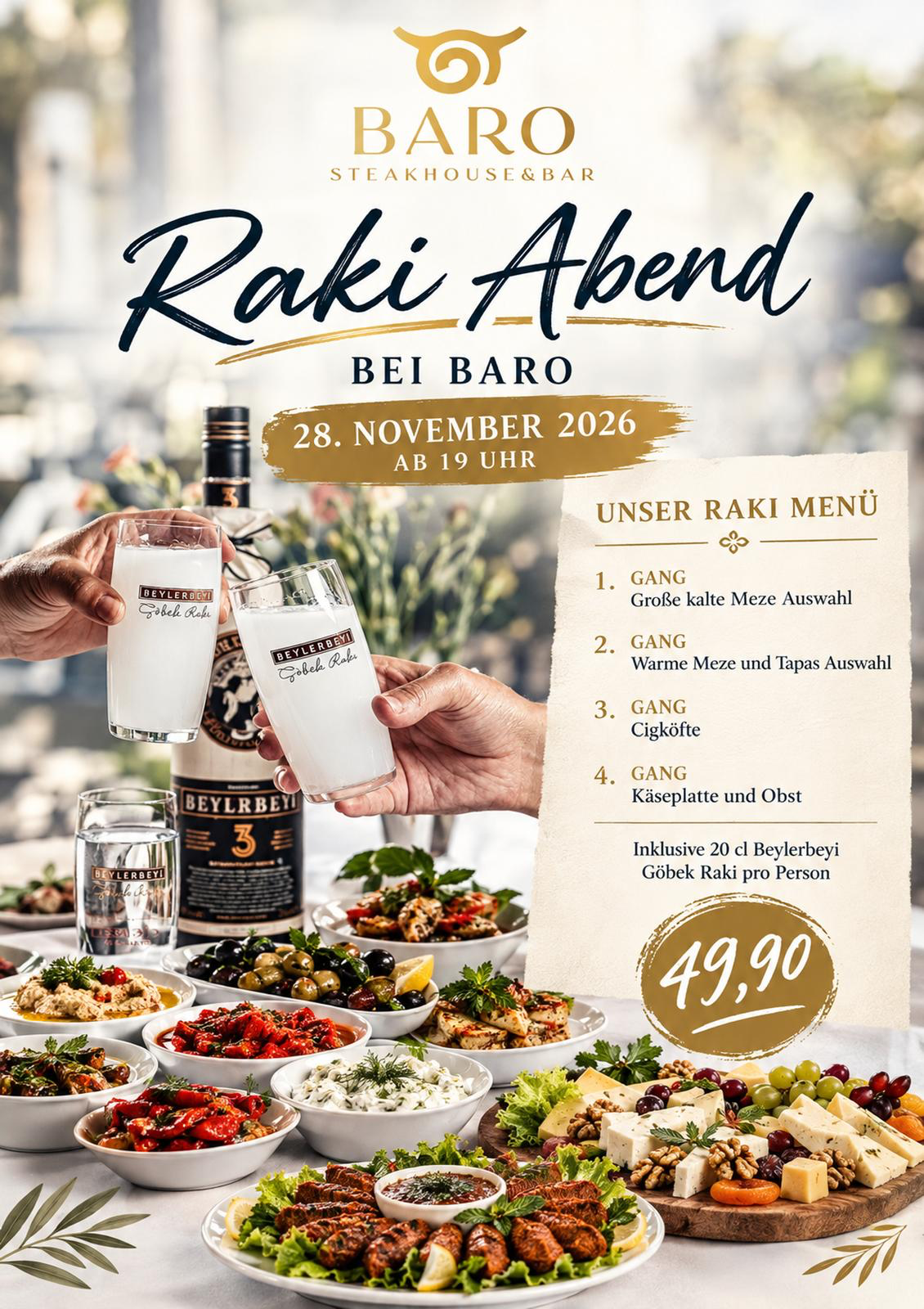 Plakat Raki Abend bei BARO am 28. November 2026 ab 19 Uhr: 4-Gänge-Menü mit Meze, Tapas, Cigköfte, Käseplatte und Obst inklusive 20 cl Beylerbeyi Göbek Raki für 49,90 €