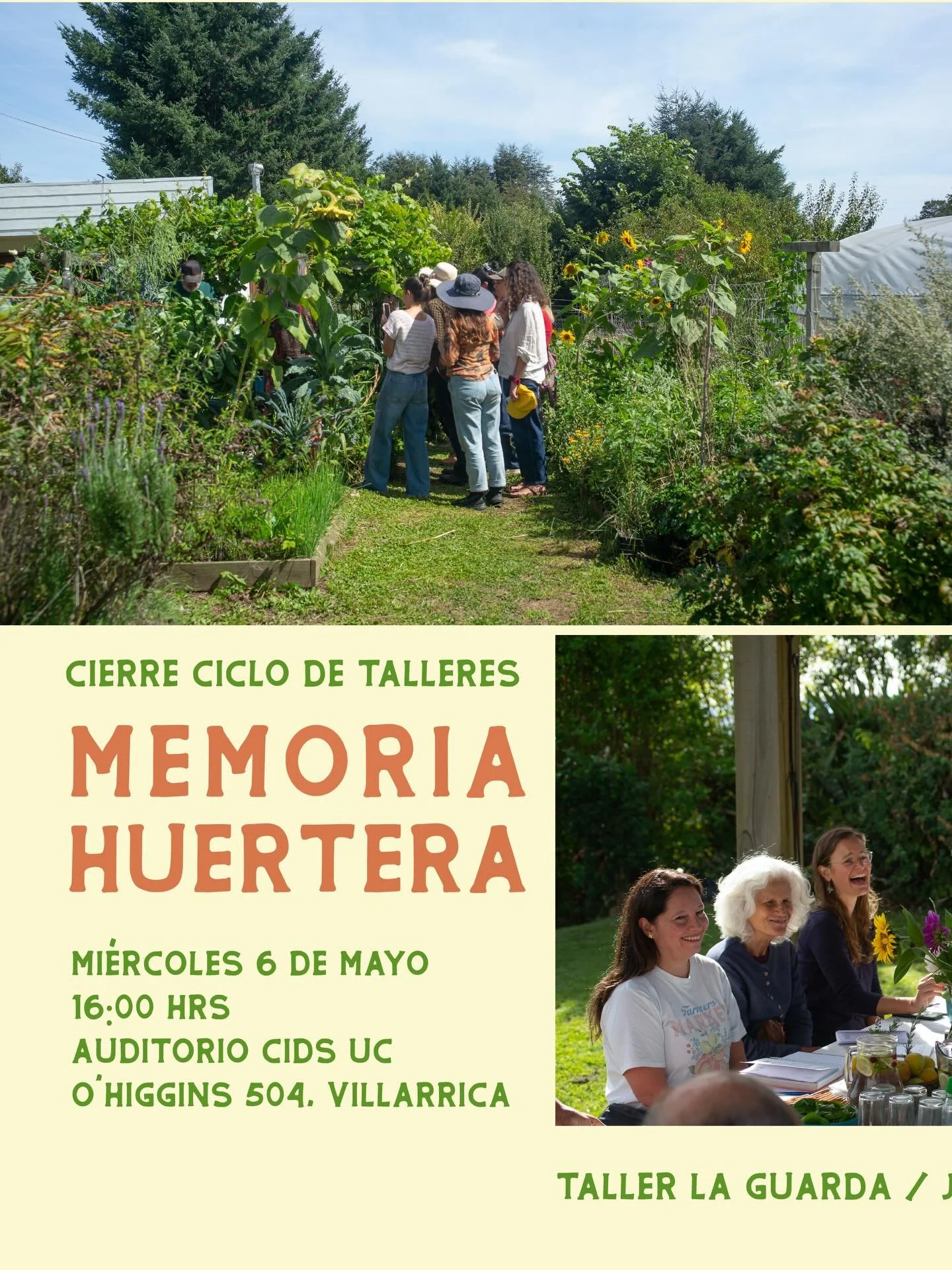 🌿 Cierre ciclo Memoria Huertera
 📅 Mi&eacute;rcoles 6 de mayo | 16:00 a 18:00 hrs
 📍 Auditorio CIDS UC / Av. Bernardo O&rsquo;Higgins 504 - Villarrica

Despu&eacute;s de varios meses recorriendo huertas, compartiendo saberes y trabajando junto a m