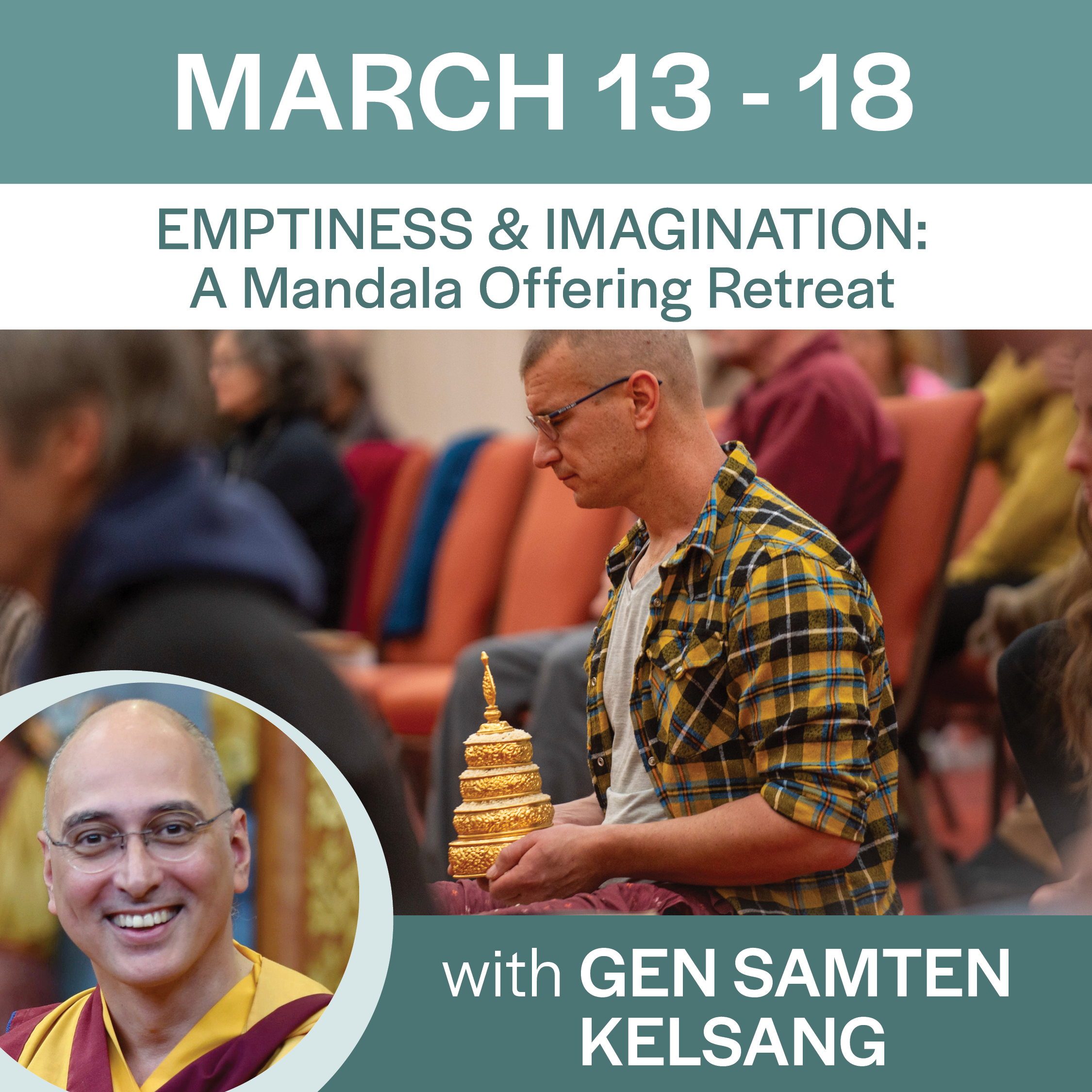 Emptiness and Imagination: A Mandala Offering Retreat