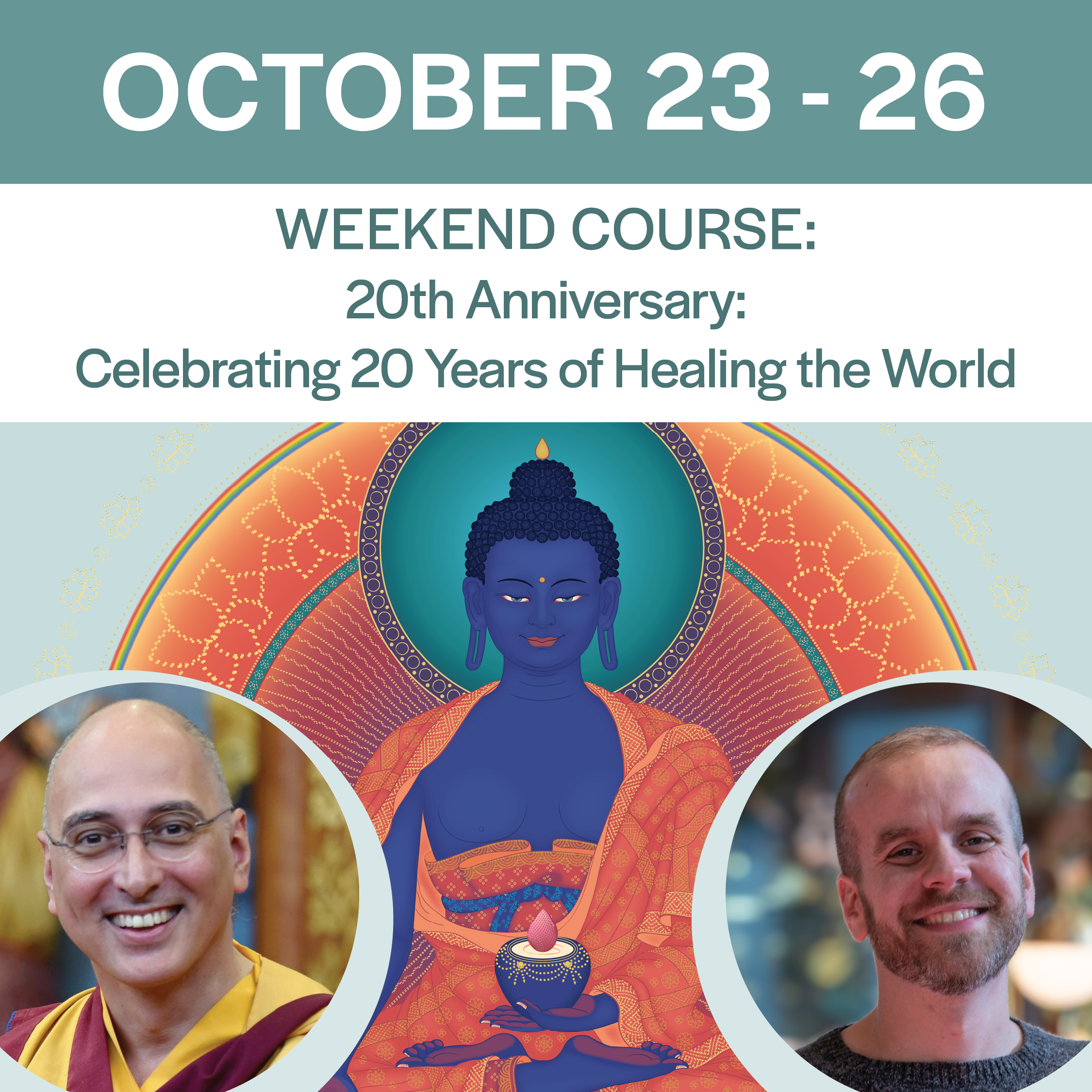 Weekend Course: 20th Anniversary: Celebrating 20 Years of Healing the World