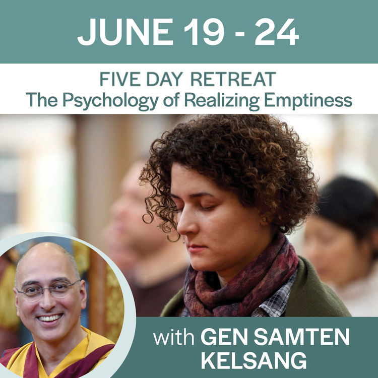 Five-day Meditative Course: The Psychology of Realizing Emptiness