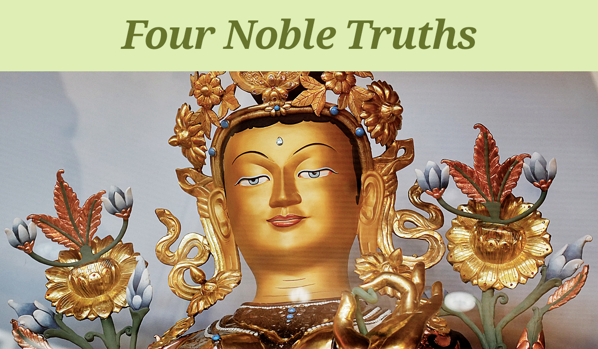Understanding the Four Noble Truths