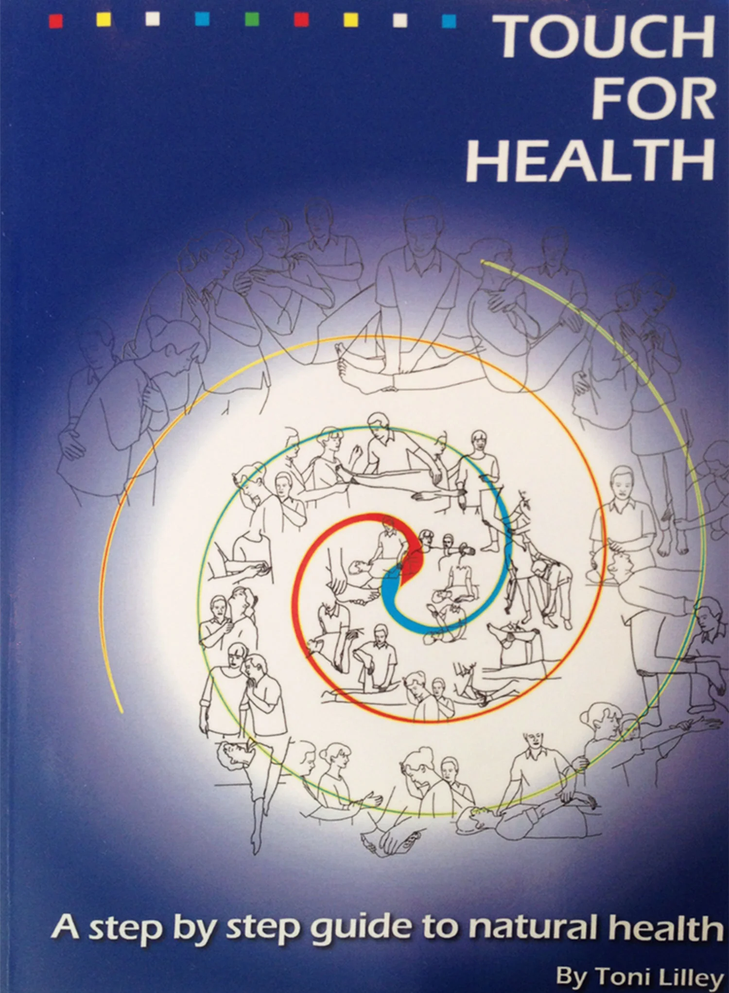 Touch for Health Kinesiology Manual