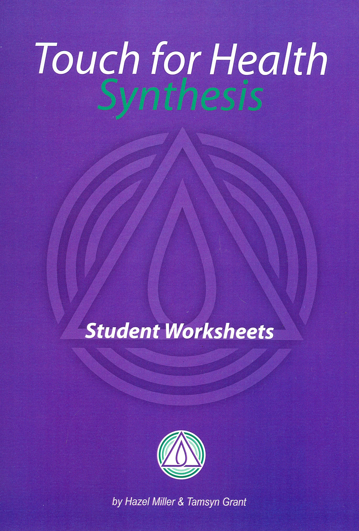Touch for Health Kinesiology Workbook