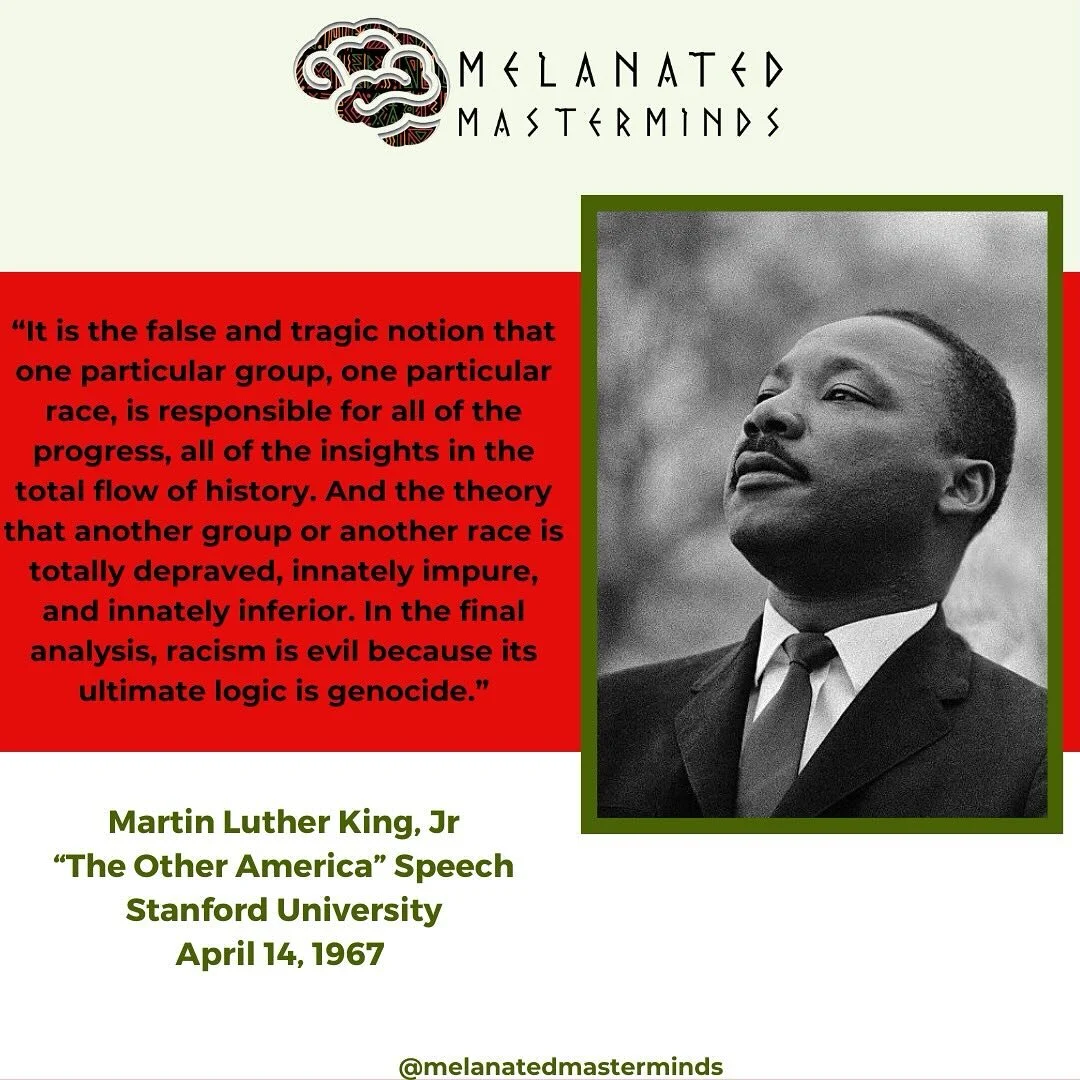 Today, we honor our ancestor, Dr. King. We remember who was and what he stood for. Dr. King stood up for love, truth, compassion, and justice. He stood courageously against white supremacy and the evils of racism, materialism, and militarism. He reco
