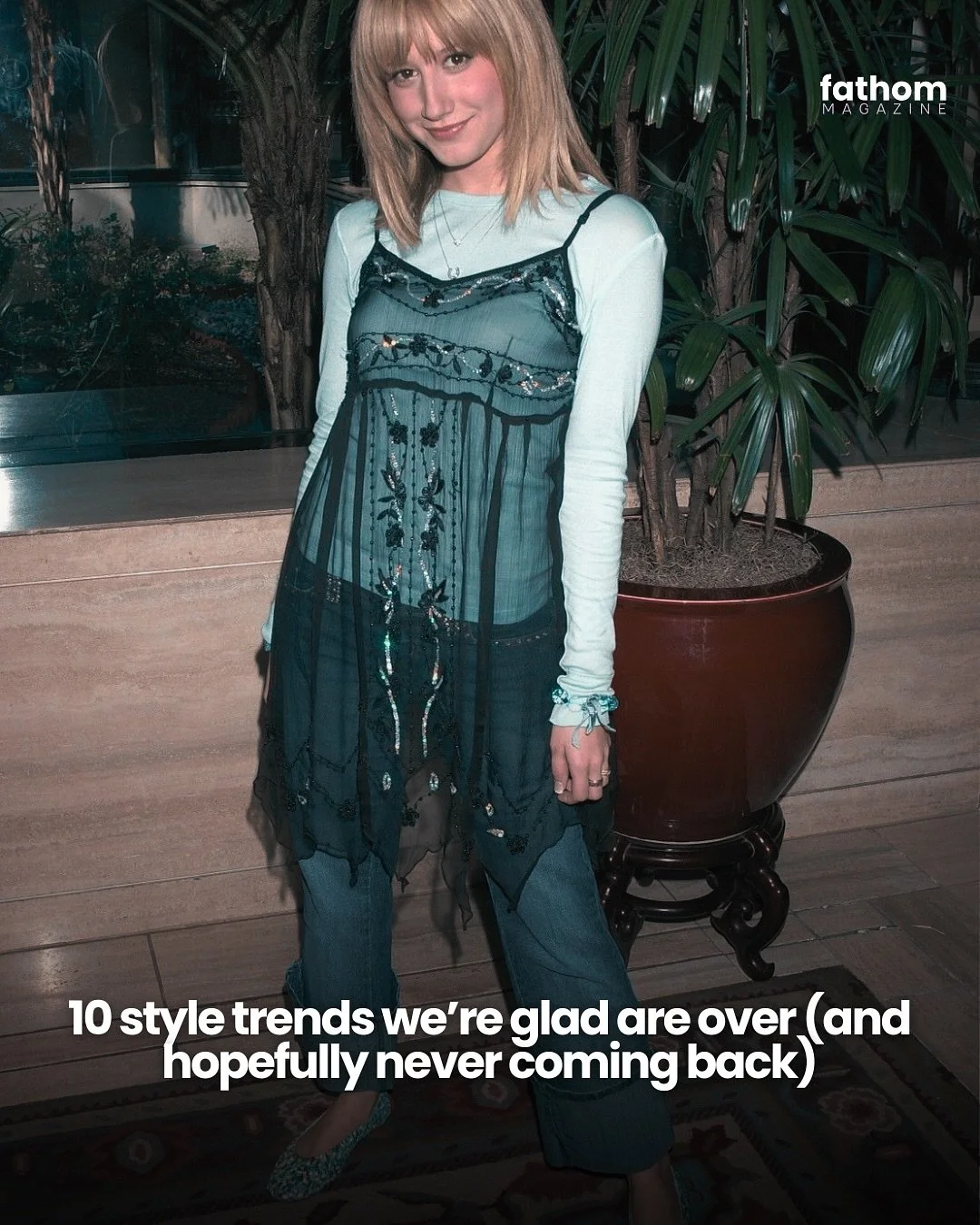 What&rsquo;s a fashion trend that you look back and go &ldquo;What wete they thinking?&rdquo; Well, here&rsquo;s our list! 

&bull; Peep Toe Boots
&bull; See Through Heels 
&bull; Plaid Shorts 
&bull; Platform Sneakers 
&bull; Colourful Camo
&bull; D