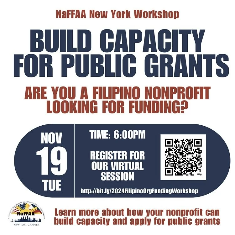 Virtual Workshop: Build Capacity for Public Grants
Tuesday, November 19 - 6:00PM
Are you a Filipino Nonprofit looking for funding? Ever wonder how you can apply for NYC or NYS grants? Are you overwhelmed by the process of applying? Want to learn best