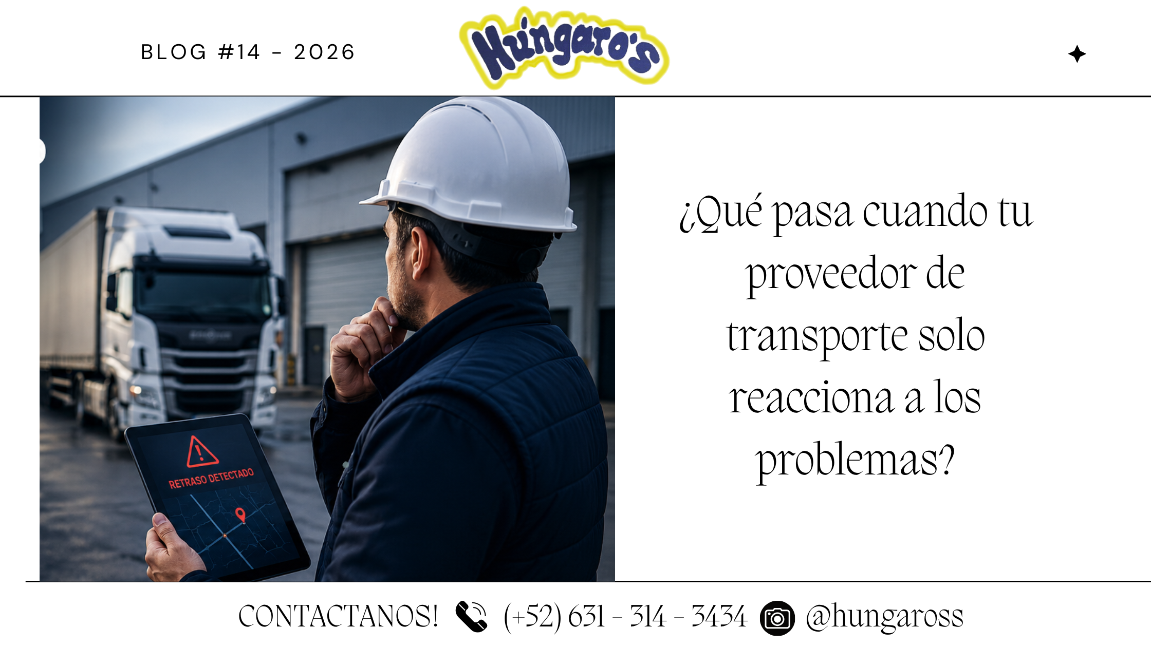¿Qué pasa cuando tu proveedor de transporte solo reacciona a los problemas? | Logística Maquiladora