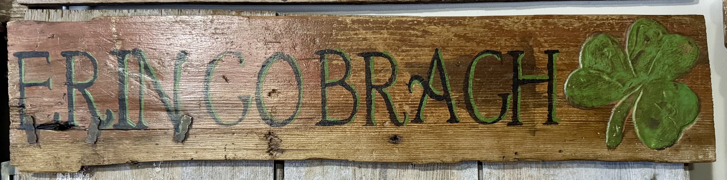 Erin Go Bragh - Ireland Forever - Folk Art Sign