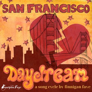 "San Francisco Daydream" Concept Album by Flynn Faye
(Recording Engineer)