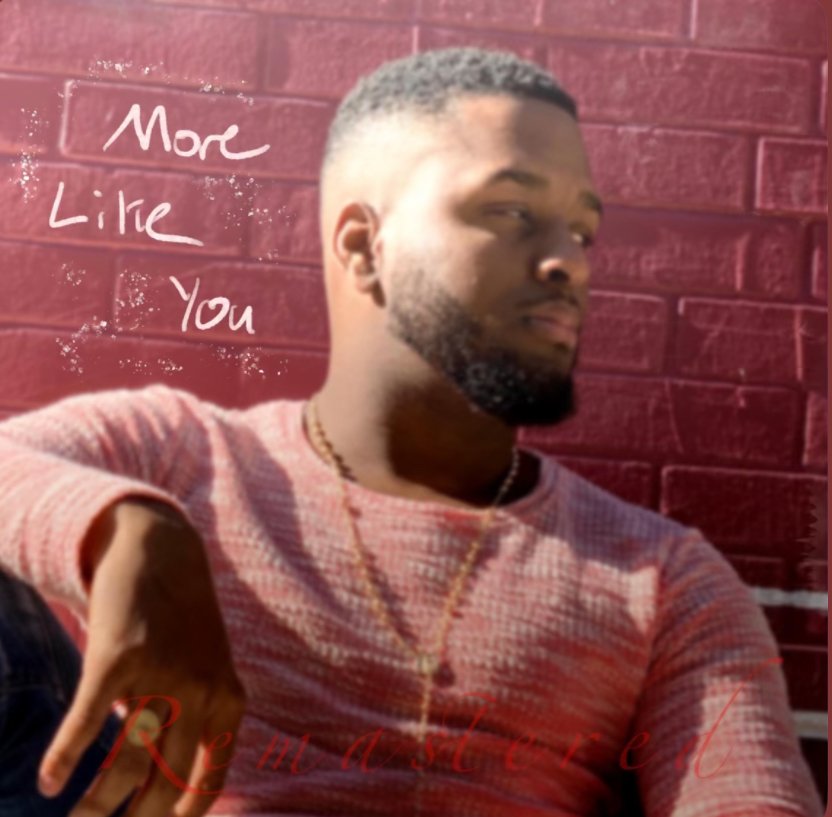 "More Like You" by Emmanuel Byrd
(Recording Engineer)