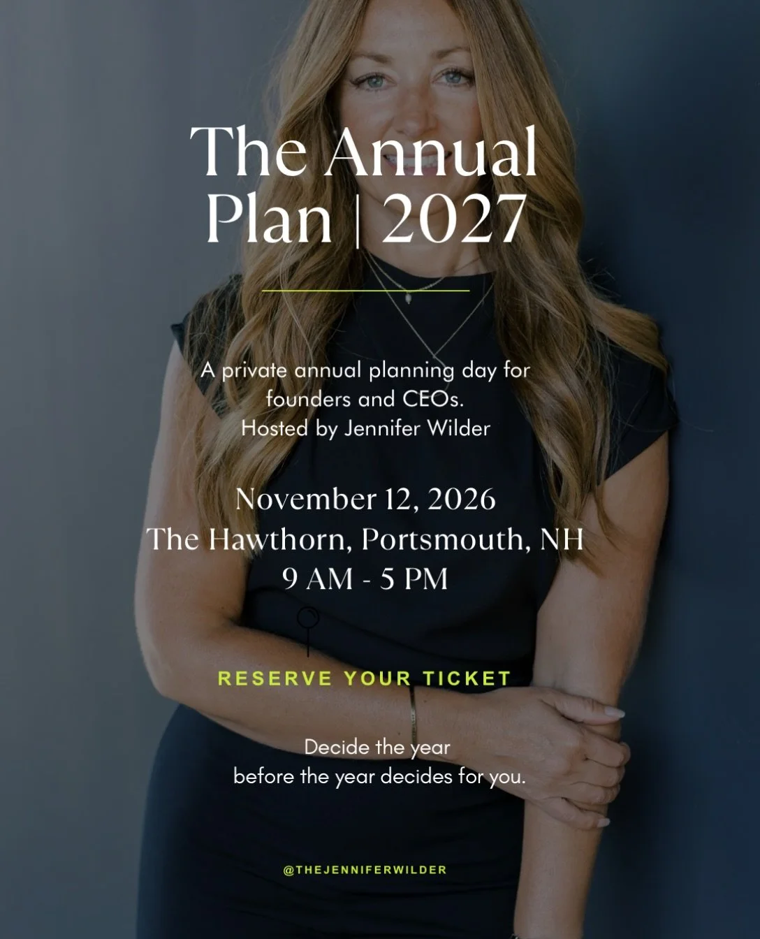 Your 2027 deserves a day on the calendar.

On November 12, I&rsquo;m bringing together a small group of established women founders and CEOs for The Annual Plan, a private planning day at The Hawthorn in Portsmouth, New Hampshire.

We&rsquo;ll put you