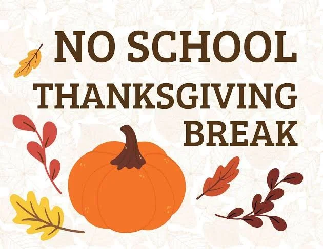 No School for Thanksgiving Break