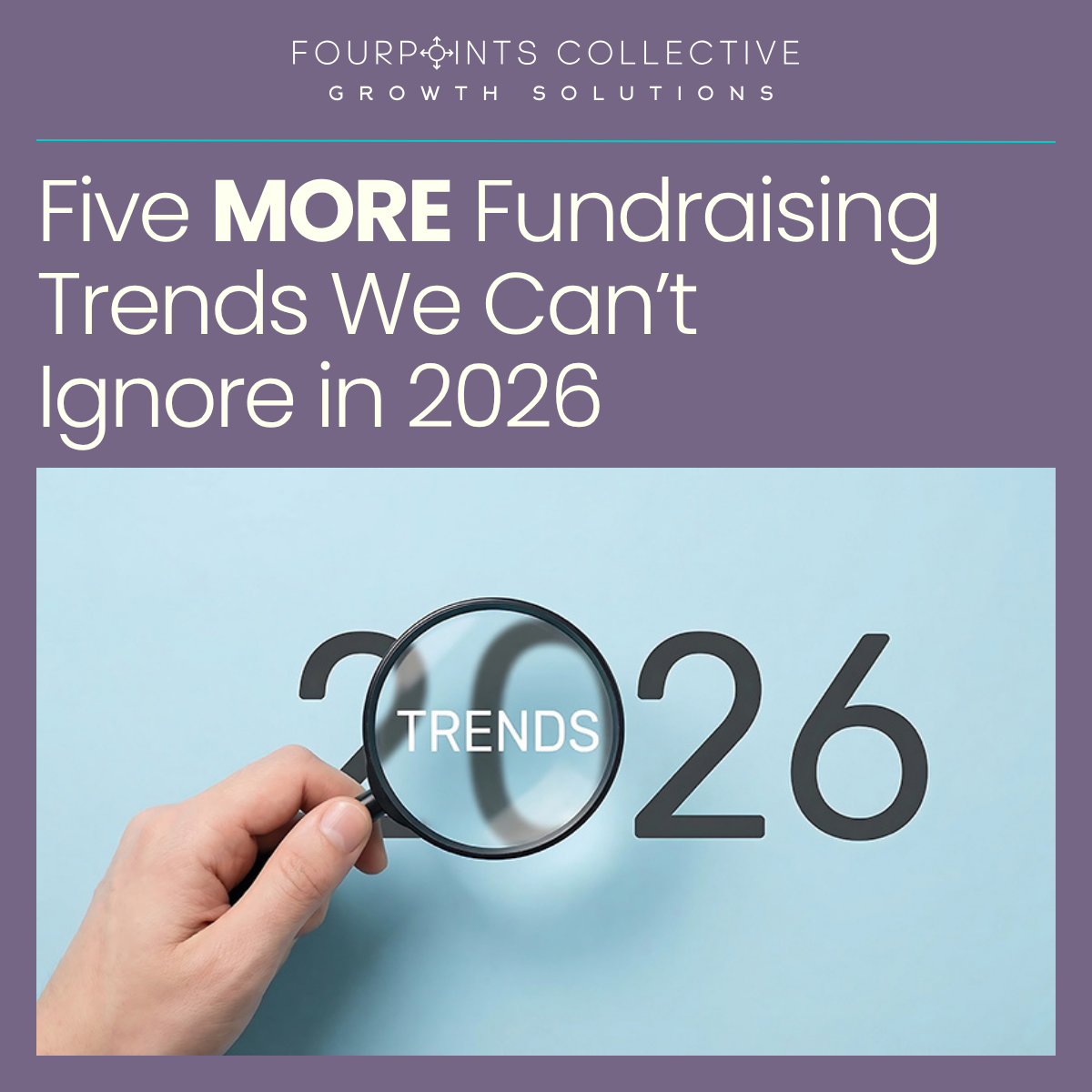 Five MORE Fundraising Trends We Can’t Ignore in 2026
