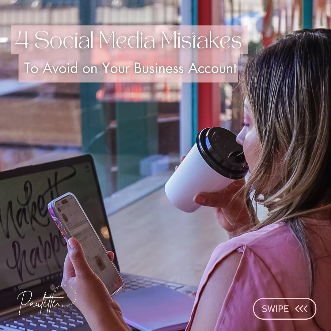 4 Social Media Mistakes
To Avoid on Your Business Account:

&bull;Neglecting Social Media Presence
&bull;Ignoring Customer Feedback
&bull;Focusing Solely on Sales
&bull;Lack of Consistency

-Paulette SMM

*Save this post as your reference. Share thes