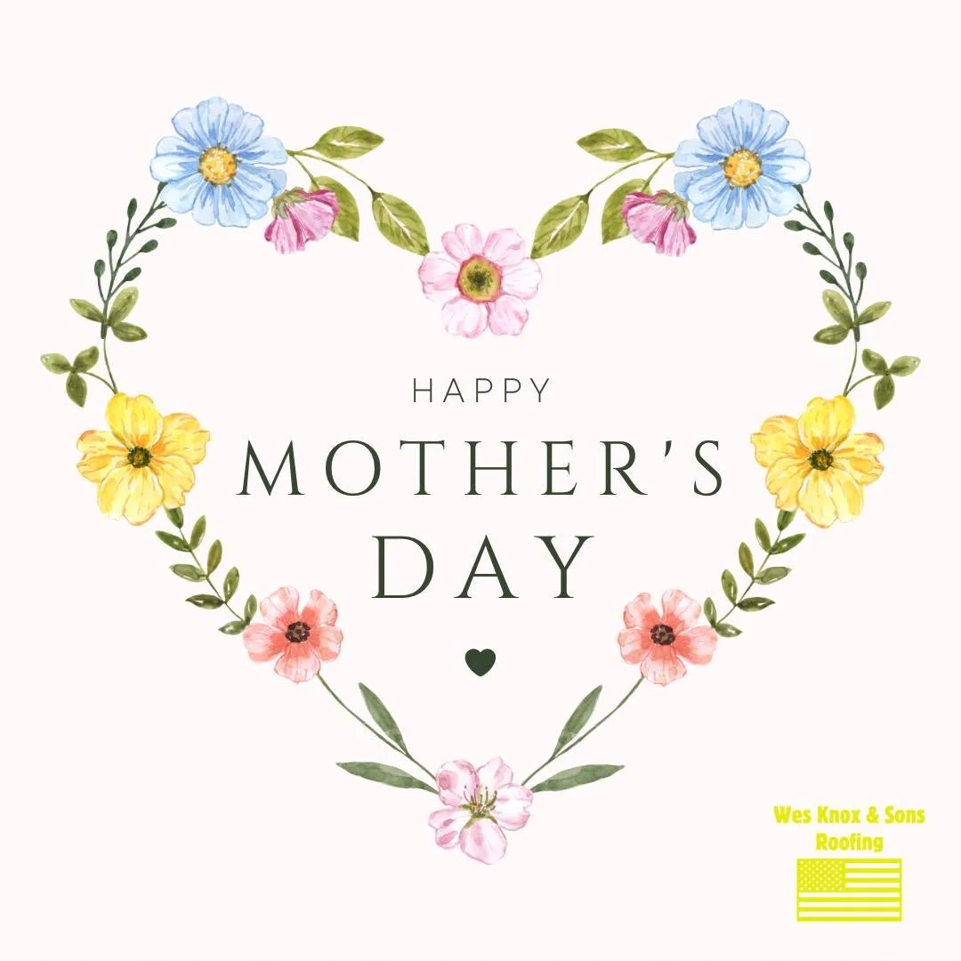 Happy Mother&rsquo;s Day to all the Moms!!

We are especially thankful for the Knox women that put up with our shenanigans and raise our children!