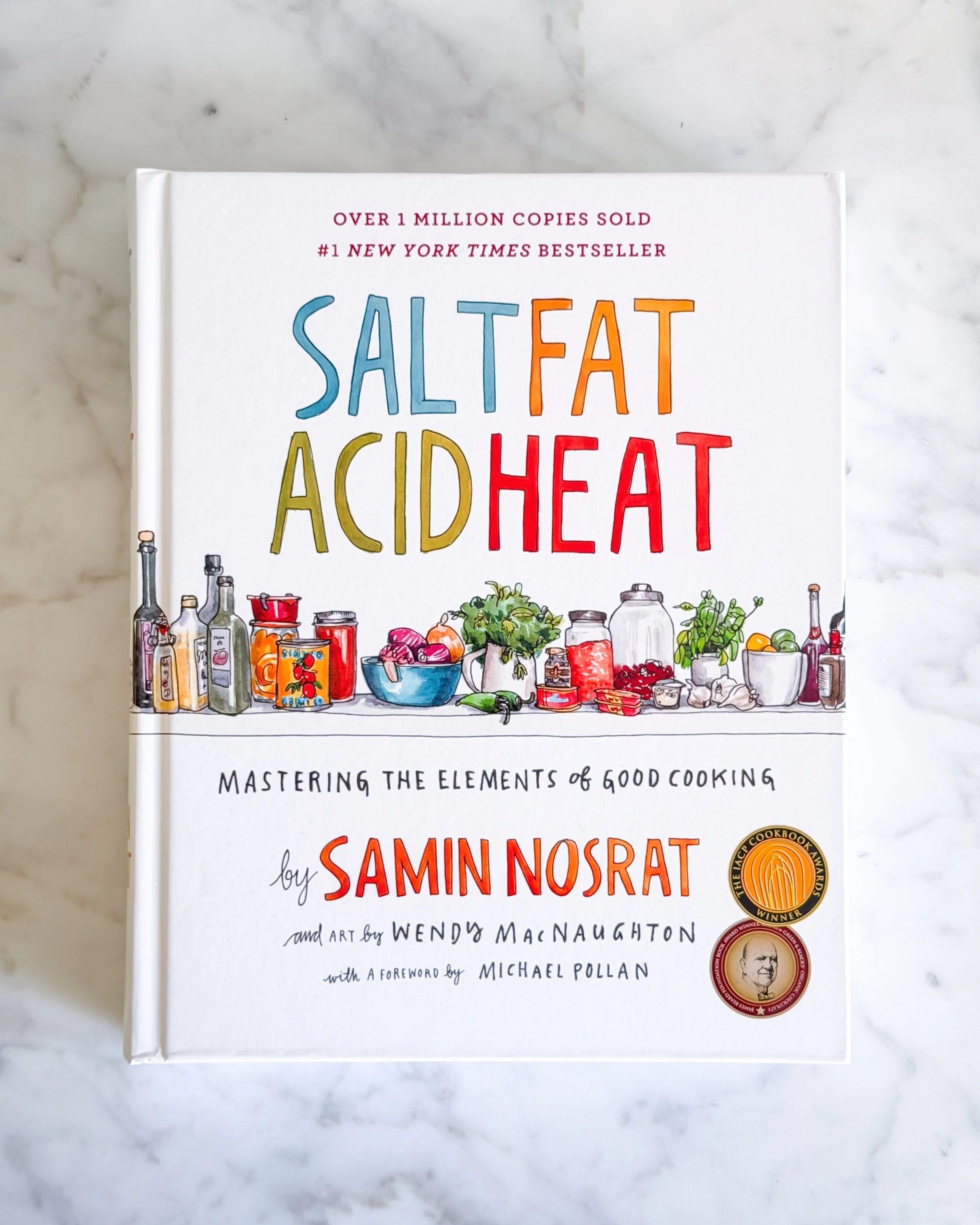 Salt Fat Acid Heat | Cate Furtado's Tried & True Cookbooks