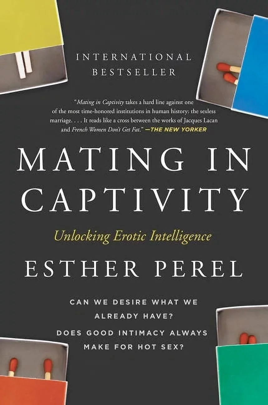Book cover titled "Mating in Captivity" by Esther Perel, with a subtitle "Unlocking Erotic Intelligence". The cover features four matchboxes of different colors, with matchsticks visible inside, placed in each corner.