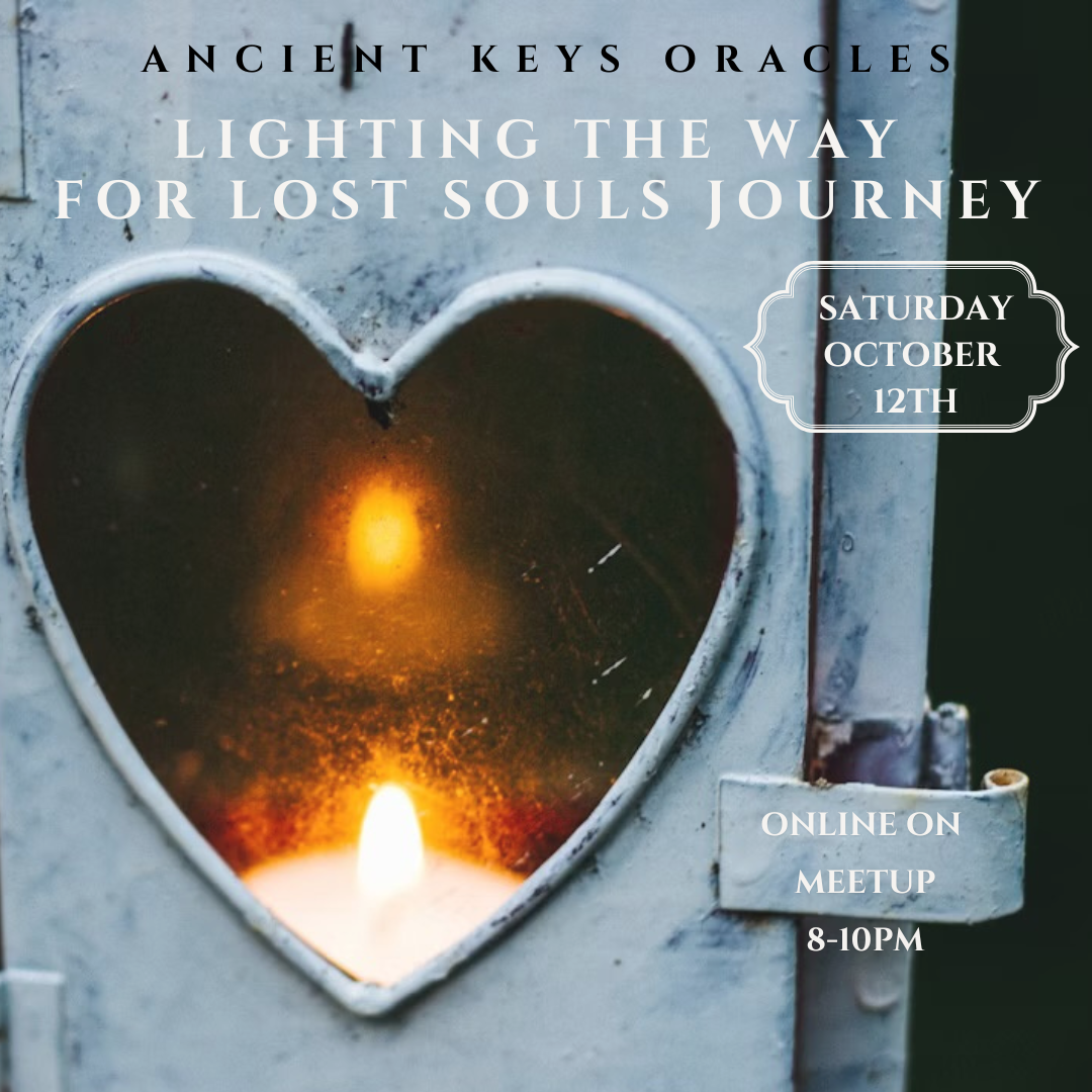 Lighting The Way For Lost Souls, A Shamanic Journey | Saturday October 12th 
