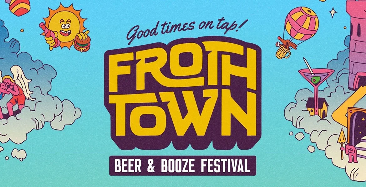 Froth Town Event